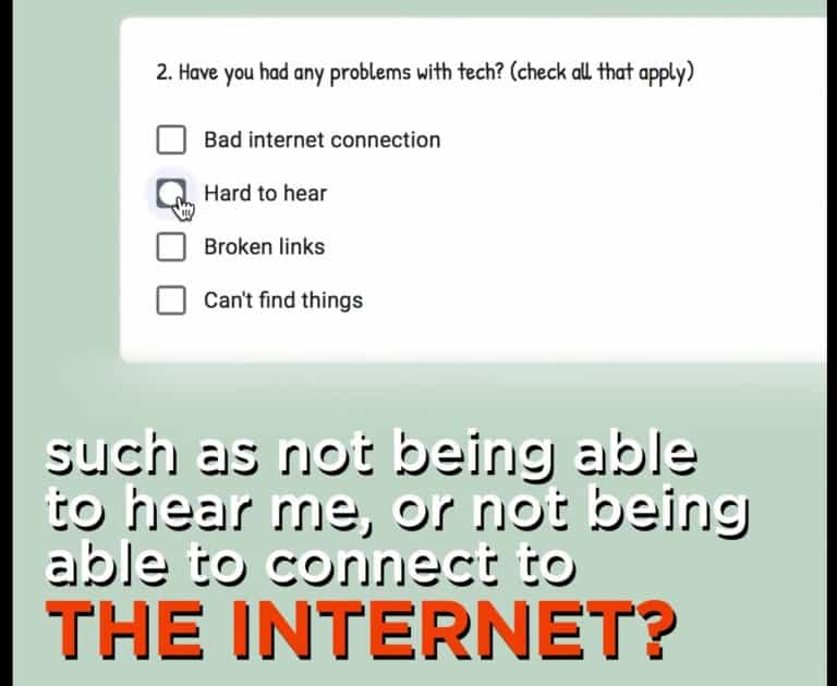 An online survey question asking about technical problems, with options for "Bad internet connection," "Hard to hear," "Broken links," and "Can't find things." A cursor is selecting "Hard to hear.